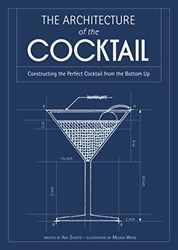 The Architecture Of The Cocktail