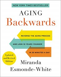 AGING BACKWARDS UPDATED AND REVISED EDITION