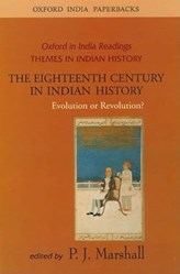 THE EIGHTEENTH CENTURY IN INDIAN HISTORY (OIP)