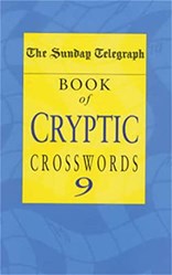 Sunday Telegraph Book of Cryptic Crosswords 9