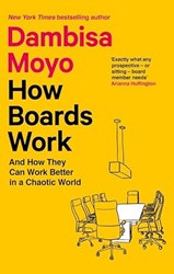 How Boards Work And How They Can Work Better In A Chaotic World