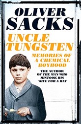 Uncle Tungsten Memories of a Chemical Boyhood