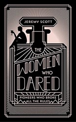 WOMEN WHO DARED