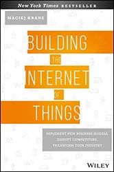 Building the Internet of Things