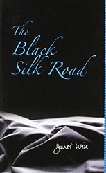 BLACK SILK ROAD