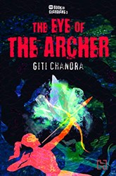 BOOK OF GUARDIANS 3 THE EYE OF THE ARCHER